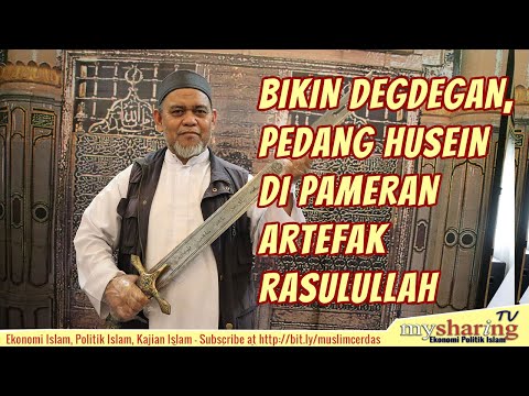 Bikin Degdegan, Melihat Langsung Sorban dan Darah Rasulullah di Pameran Artefak Rasulullah